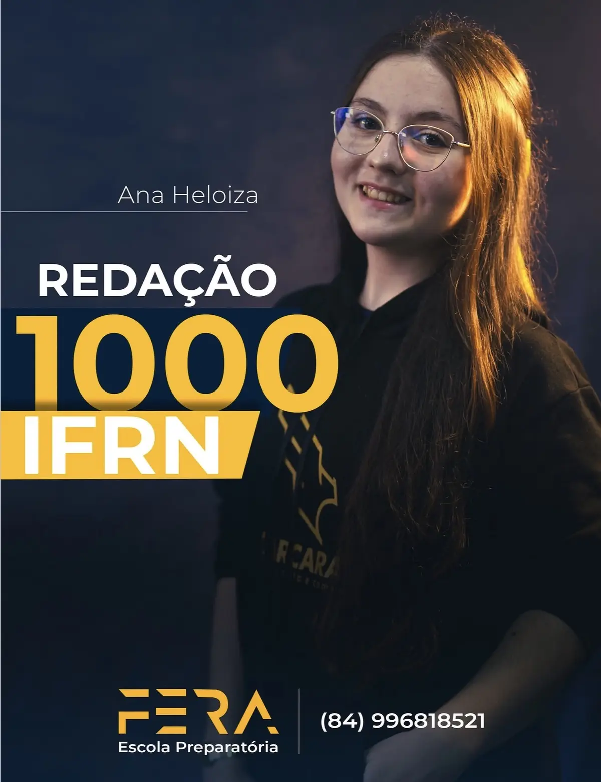 Arte do FERA com Ana Heloiza e sua nota 1000 em Redação no IFRN